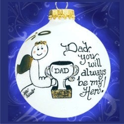 My Dad is My Hero! Glass Christmas Ornament Personalized FREE at PersonalizedOrnamentsMarket.com by Russell Rhodes