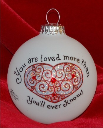 You Are Much Loved Glass Christmas Ornament Personalized FREE at PersonalizedOrnamentsMarket.com by Russell Rhodes