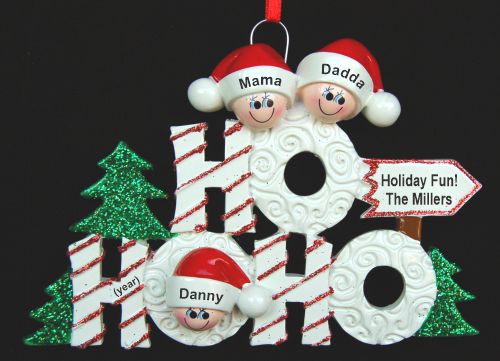 Family Christmas Ornament Ho Ho Ho for 3 Personalized FREE at PersonalizedOrnamentsMarket.com by Russell Rhodes