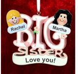 Big Sister Ornament with Custom Face Add-ons Personalized FREE at PersonalizedOrnamentsMarket.com by Russell Rhodes