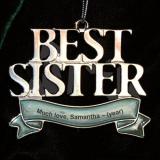 Best Sister Christmas Ornament Personalized FREE at PersonalizedOrnamentsMarket.com by Russell Rhodes