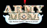 Army Christmas Ornament for Mom Personalized FREE at PersonalizedOrnamentsMarket.com by Russell Rhodes